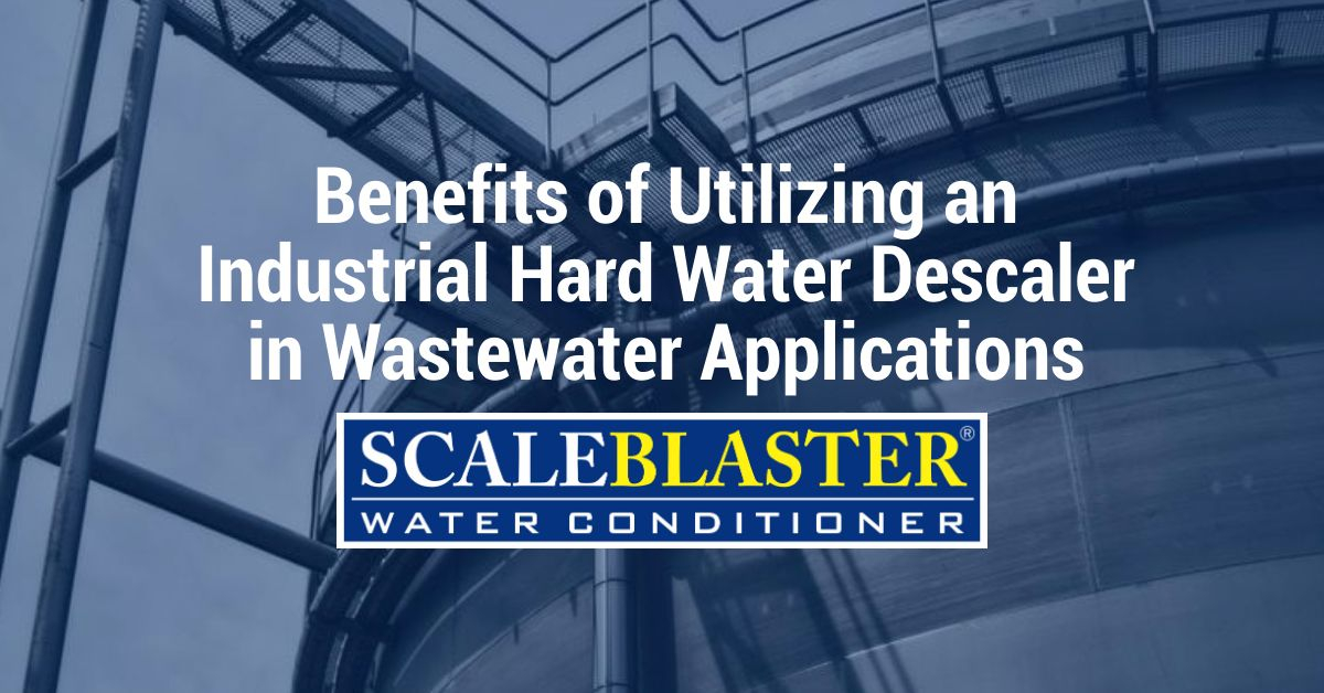 Utilizing an Industrial Hard Water Descaler in Wastewater Applications