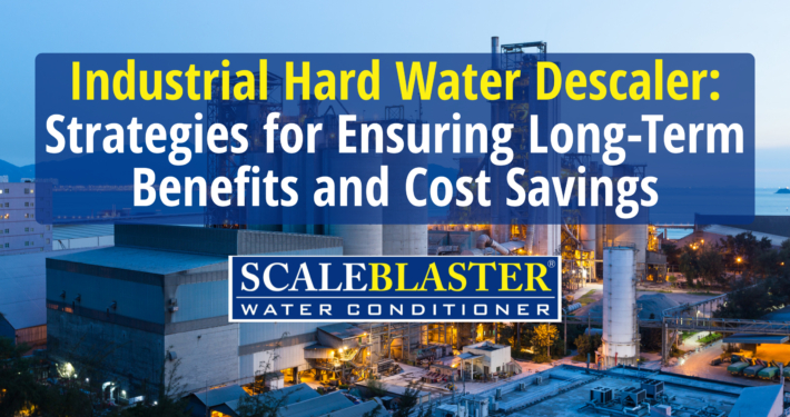 Industrial Hard Water Descaler Strategies